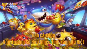 sv88-ban-ca-xeng-nha-cai-so-huu-nhieu-tinh-nang